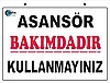 ASANSÖR BAKIMDADIR
