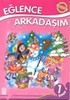 EĞLENCE ARKADAŞIM