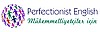 PERFECTIONIST ENGLISH EĞİTİM KURUMLARI
