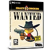 Crazy Chicken "Wanted"