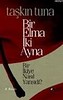 Bir Elma İki Ayna Bir İkiye Nasıl Yansıdı Taşkın Tuna Şule Yayınları