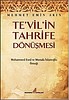 Te'vil'in Tahrife Dönüşmesi (Muhammed Esed Mustafa İslamoğlu)Mehmet Emin Akın Medarik Yayınları
