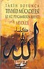 TARİH BOYUNCA TEVHİD MÜCADELESİ VE HZ. PEYGAMBERİN HAYATI MEVDUDİ