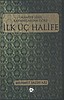 İmamiye Şiası Kaynaklarına Göre İlk Üç Halife  Mehmet Salih Arı  Düşün Yayınları