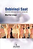 Onbirinci Saat - Martin Lings - İnsan Yayınları