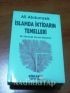 İSLAMDA İKTİDARIN TEMELLERİ BİR İDEOLOJİK DEVLET ELEŞTİRİSİ ALİ ABDURRAZIK