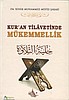 KUR’AN TİLAVETİNDE MÜKEMMELLİK / DR. RİHAB MUHAMMED MÜFİD ŞAKAKİ
