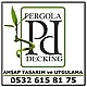 Deck & pergola ve saksı tasarım
