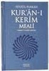 Hasan Tahsin Feyizli Feyzü'l Furkan (Rahle Boy) Kur'ân-ı Kerîm ve Açıklamalı Meali