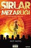 Sırlar Mezarlığı / Görünmez Orduların Savaşı