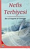 NEFİS TERBİYESİ; TIBBÜL-KULUB / İBN KAYYİM EL-CEVZİYYE