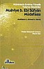 MUAVİYE B. EBİ SÜFYAN MÜDAFASI MÜMİNLERİN EMRİNE YÖNELİK TUTARSIZ ELEŞTİRİLER / ABDÜLAZİZ B. AHMED