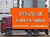 Evsanlar evdeneve nakliyat,esnafa ek iş yüksek kazançlı iş temini