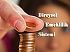 BİREYSEL EMEKLİLİK SİSTEMİ (BES)