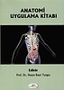 Anatomi Uygulama Kitabı