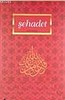 ŞEHÂDET; İMANIN İLKELERİ / SAİD HAVVA