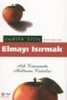 Elmayı Isırmak Judith Sills  Hyb Yayıncılık
