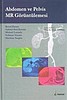 Abdomen ve Pelvis MR Görüntülemesi