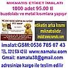 MIKNATIS VE ETİKET İMALATI